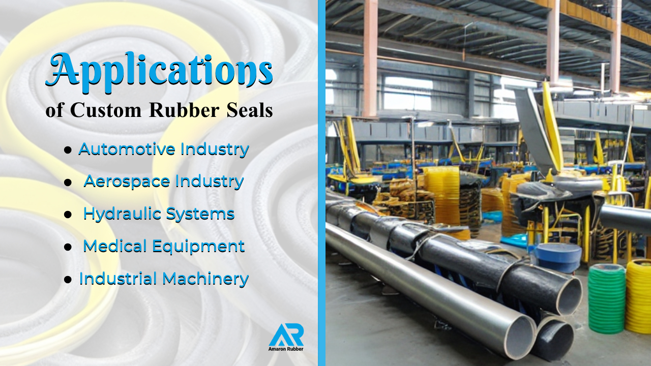 Applications of Custom Rubber Seals